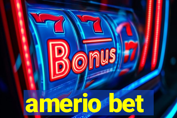 amerio bet